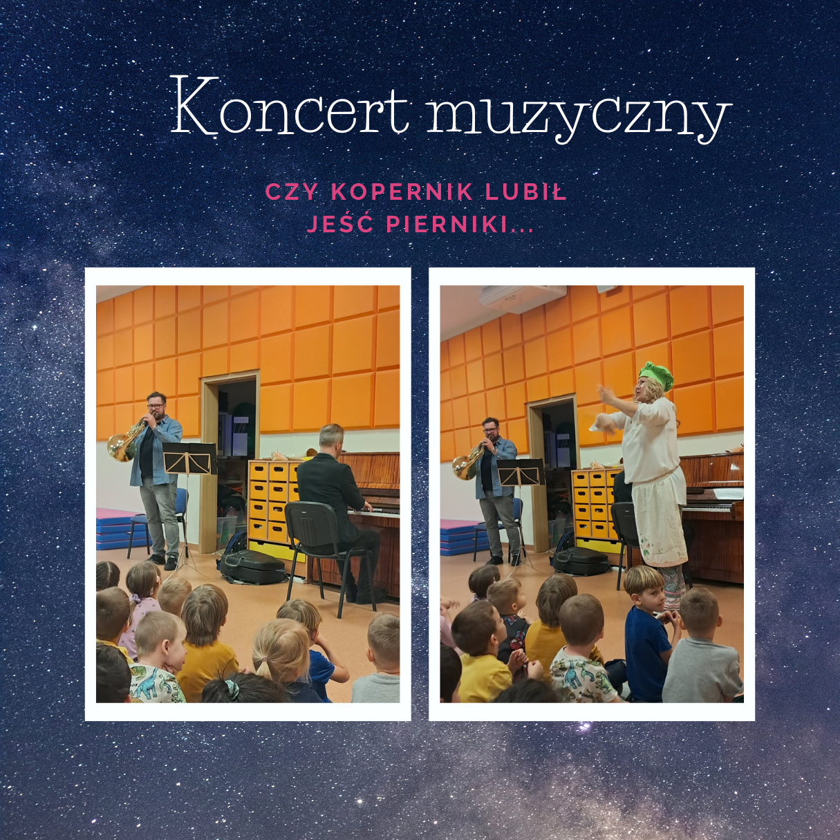 Koncert muzyczny "Czy Kopernik lubił jeść pierniki...