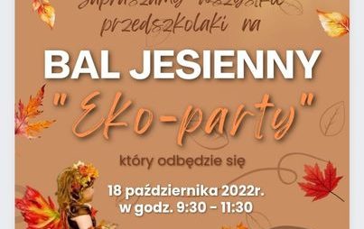 Zdjęcie do Bal Jesienny &ndash; Eko Party 2022