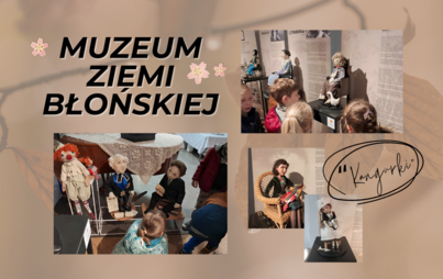 Zdjęcie do Kangurki w Muzeum Ziemi Błońskiej