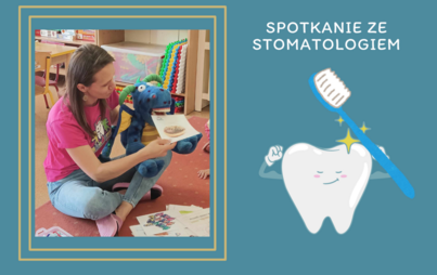 Zdjęcie do Spotkanie ze Stomatologiem