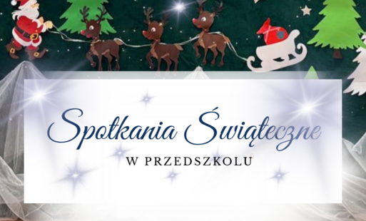 Spotkania Świąteczne w przedszkolu