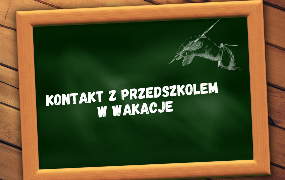 Zdjęcie do Kontakt z przedszkolem w wakacje