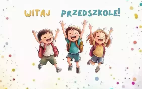 Zdjęcie do Witaj przedszkole
