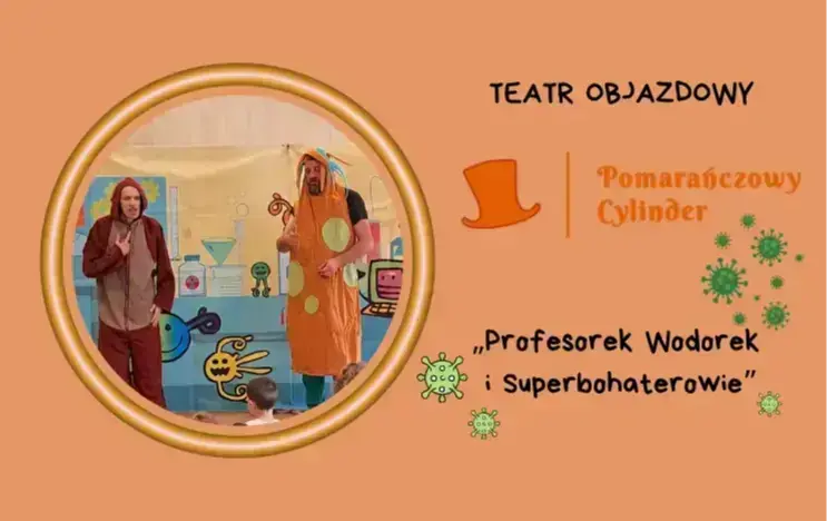 Zdjęcie do Teatr "Pomarańczowy Cylinder"