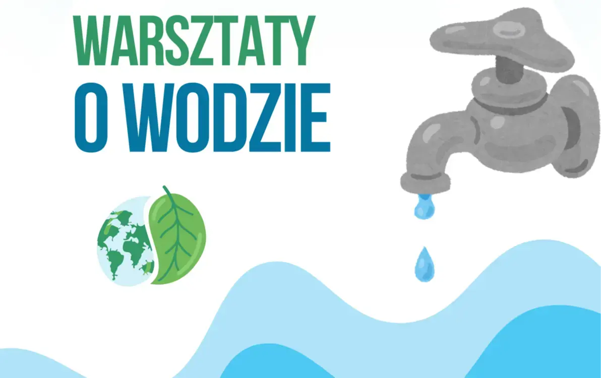 Zdjęcie do Warsztaty o wodzie