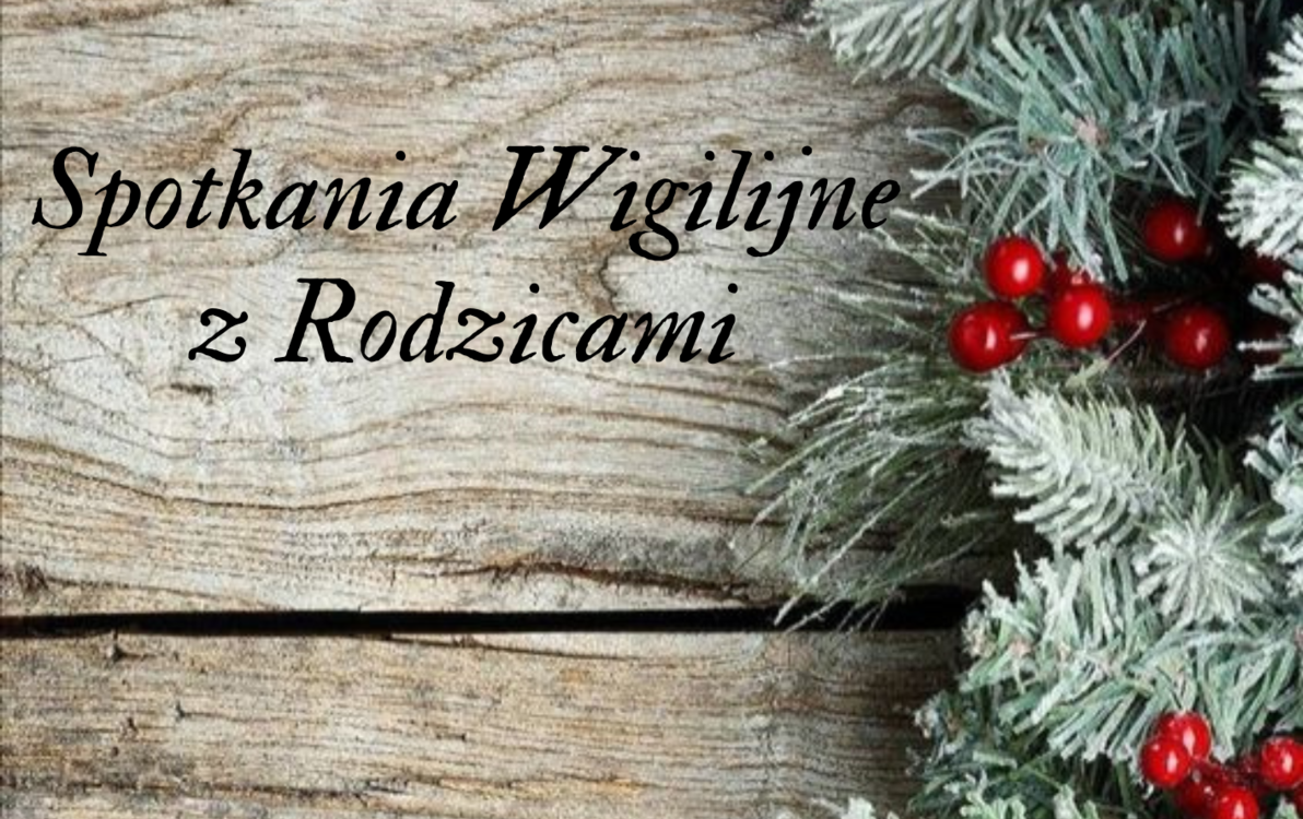 Zdjęcie do Spotkania Wigilijne z Rodzicami