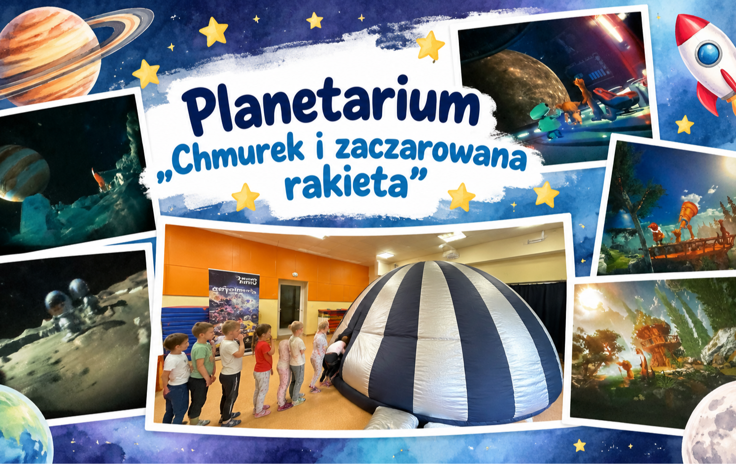 Zdjęcie do Planetarium &bdquo;Chmurek i zaczarowana rakieta&rdquo;.